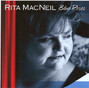 Il testo della Knowing when to go Rita Macneil