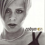 Il testo della Just another girlfriend Robyn