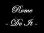 Il testo della Do it Rome