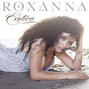 Paroles de Beautiful rose Roxanna