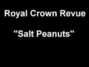 Il testo della Salt peanuts Royal Crown Revue