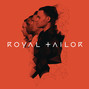 Il testo della Love song Royal Tailor
