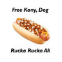 Paroles de Free kony, dog Rucka Rucka Ali
