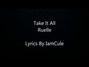 Paroles de Take it all Ruelle