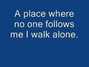 Il testo della I walk alone Saliva