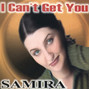 Il testo della I can't get you Samira