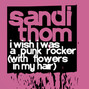 Lyrics of I wish i was a punk rocker (with flowers in my hair) Sandi Thom