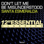 Il testo della Don't let me be misunderstood Santa Esmeralda
