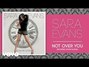 Il testo della Not over you Sara Evans