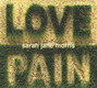 Il testo della Love and pain Sarah Jane Morris
