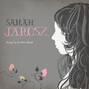 Il testo della Tell me true Sarah Jarosz