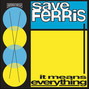 Paroles de Spam Save Ferris