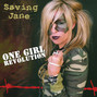 Il testo della One girl revolution Saving Jane