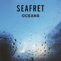 Lyrics of Oceans Seafret