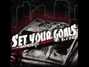Il testo della How 'bout no, scott? Set Your Goals