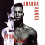 Il testo della Slow and sexy Shabba Ranks