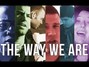 Il testo della The way we are Shaun Reynolds