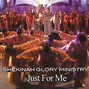 Lyrics of Just for me Shekinah Glory Ministry