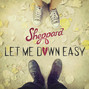 Il testo della Let me down easy Sheppard