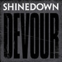 Il testo della Devour Shinedown