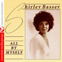 Lyrics of Only when i laugh Shirley Bassey