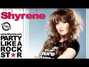 Il testo della Party like a rock star Shyrene