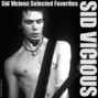 Paroles de I wanna be your dog Sid Vicious