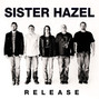 Il testo della Release Sister Hazel
