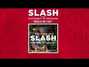 Il testo della 30 years to life Slash