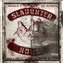 Lyrics of Everybody down Slaughterhouse