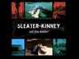 Il testo della Stay where you are Sleater Kinney