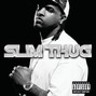 Il testo della I need a... Slim Thug