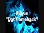 Lyrics of Dat comeback Slique
