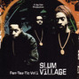 Il testo della Fantastic 2 Slum Village