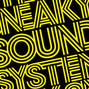 Il testo della You should have told me Sneaky Sound System