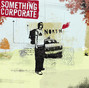 Paroles de Unravel Something Corporate