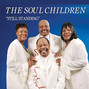 Il testo della I'll understand Soul Children