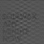 Lyrics of Any minute now Soulwax