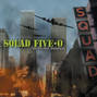 Il testo della Apocalypse now Squad Five-o