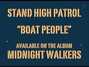 Lyrics of Boat people Stand High Patrol