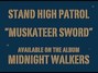 Lyrics of Muskateer sword Stand High Patrol