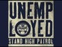 Lyrics of Unemployed Stand High Patrol