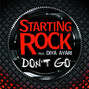 Lyrics of Don't go Starting Rock