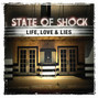 Lyrics of Life, love & lies State Of Shock