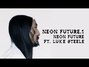 Lyrics of Neon future Steve Aoki