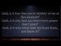 Lyrics of God is it true Steven Curtis Chapman