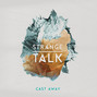 Il testo della Young hearts Strange Talk
