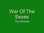 Lyrics of War of the sexes Streets