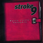 Paroles de Make it last Stroke 9