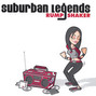Lyrics of Do it for the kids Suburban Legends